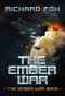 [The Ember War Saga 01] • The Ember War (The Ember War Saga Book 1)